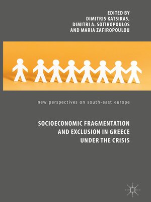 cover image of Socioeconomic Fragmentation and Exclusion in Greece under the Crisis